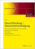 Produkt-Bild: Steuerfahndung-Steuerstrafverteidigung: Durchsuchung, Beschlagnahme, Arrest, Verhaftung. Befugnisse der Steuerfahndung. Selbstanzeige. Steuerstrafverfahren. Beratungshinweise, Beispiele, Muster