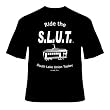 Ride the S.L.U.T. T-Shirt