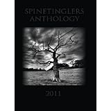The Spinetinglers Anthology 2011