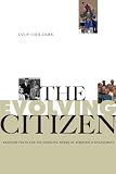 The evolving citizen : American youth and the changing norms of democratic engagement