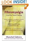 Fibromyalgia : A Journey Toward Healing