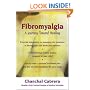 Fibromyalgia : A Journey Toward Healing