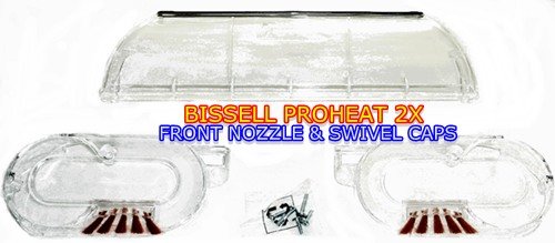 Bissell ProHeat 2X Front Nozzle and Swivel Caps (Right & Left) Kit For Models 8920, 8930, 8960, 9200, 9300, 9400, 9500