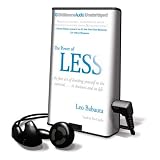 The Power of Less: The Fine Art of Limiting Yourself to the Essential... in Business and in Life [With Headphones] (Playaway Adult Nonfiction)by Leo Babauta