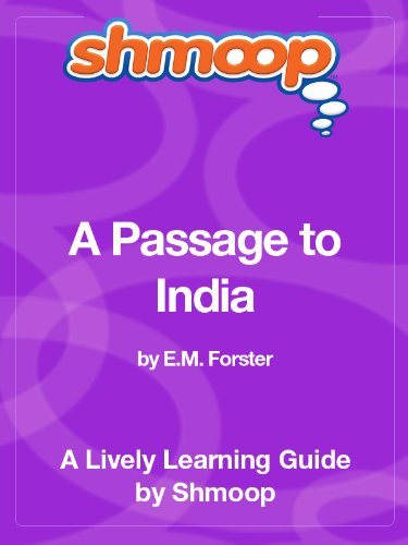 A Passage to India: Shmoop Study Guide