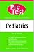 Pediatrics: PreTest Self-Assessment and Review (PreTest Series)