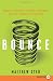 Books : Bounce: Mozart, Federer, Picasso, Beckham, and the Science of Success