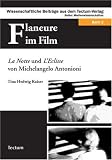 Flaneure im Film: La Notte und L Eclisse von Michelangelo Antonioni