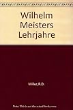 'Wilhelm Meisters Lehrjahre' : an interpretation