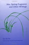 Mrs. Spring Fragrance and Other Writings (Asian American Experience)