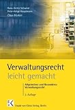 Verwaltungsrecht  leicht gemacht®: Allgemeines und Besonderes Verwaltungsrecht