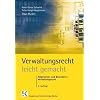 Verwaltungsrecht - leicht gemacht�: Allgemeines und Besonderes Verwaltungsrecht