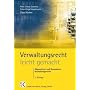 Verwaltungsrecht - leicht gemacht�: Allgemeines und Besonderes Verwaltungsrecht