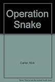 Operation snake