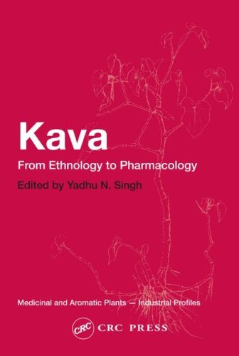 Kava: From Ethnology to Pharmacology (Medicinal and Aromatic Plants - Industrial Profiles) [Hardcover] [2004] (Author) Yadhu N. Singh