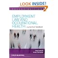 Employment Law and Occupational Health: A Practical Handbook