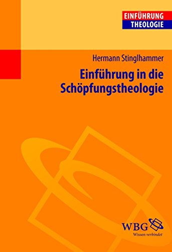 Einführung in die Schöpfungstheologie (German Edition)