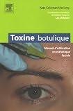 Toxine botulique : Manuel d utilisation en esthétique faciale