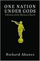 One Nation Under Gods (A History of the Mormon Church) (Reprint) (Paperback)