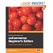Building Online Stores with osCommerce: Beginner Edition: A step by step introduction to osCommerce.