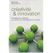 Cr�ativit� et innovation : L'intelligence collective au service du management de projets