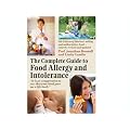 The Complete Guide to Food Allergy and Intolerance