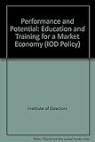 Performance and potential : education and training for a market economy