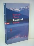 Produkt-Bild: Bernard Clavel: Traumland - Verlag: btb [Auflage: 1. Auflage]