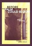 Before the Palm Could Bloom: Poems of Africa (The New Issues Press Poetry Series)
