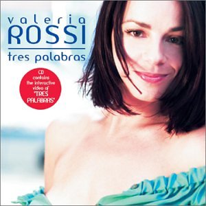 Valeria Rossi - Tres Palabras - Zortam Music