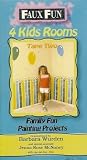 Faux Fun: For Kids Rooms Tape 2