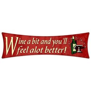 Victory Vintage Signs - Wine A Bit - Bar Vintage Sign Victory Vintage Signs - Wine A Bit - Bar Vintage Sign