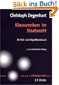 Klausurenkurs im Staatsrecht II: Mit Bez�gen zum Europarecht. Ein Fall- und Repetitionsbuch f�r Examenskandidaten