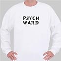 PSYCH WARD Sweatshirt X-Large White
