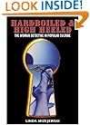 Hardboiled and High Heeled: The Woman Detective in Popular Culture