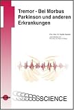 Tremor - Bei Morbus Parkinson und anderen Erkrankungen
