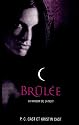 La Maison de la Nuit, Tome 7 : Brulée