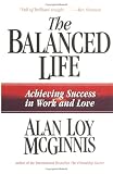 The Balanced Life: Achieving Success in Work & Love