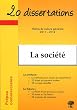 20 dissertations avec analyses et commentaires sur le th�me de La soci�t�