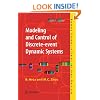 Modeling and Control of Discrete-event Dynamic Systems: with Petri Nets and Other Tools (Advanced Textbooks in Control and Signal Processing)