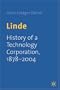 Linde: History of a Technology Corporation, 1879-2004