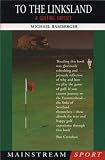 To the Linksland: Golfing Odyssey (Mainstream sport)