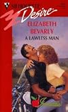 Lawless Man (Silhouette Desire No 856)