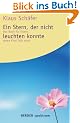 Ein Stern, der nicht leuchten konnte. Das Buch f�r Eltern, deren Kind fr�h starb