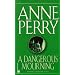 A Dangerous Mourning (William Monk Novels)