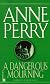 A Dangerous Mourning (William Monk Novels (Paperback))