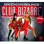 Club Bizarre-Part 1
