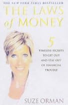 The Laws of Money: 5 Fail Safe Secrets for a Life of Wealth