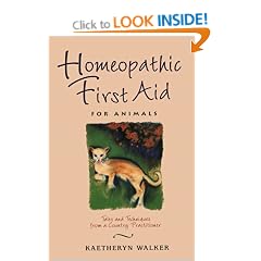 Homeopathic First Aid for Animals: Tales and Techniques from a Country Practitioner