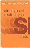 Principles of electricity in SI units